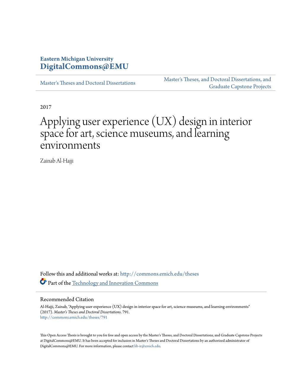 Applying User Experience (UX) Design in Interior Space for Art, Science Museums, and Learning Environments Zainab Al-Hajji