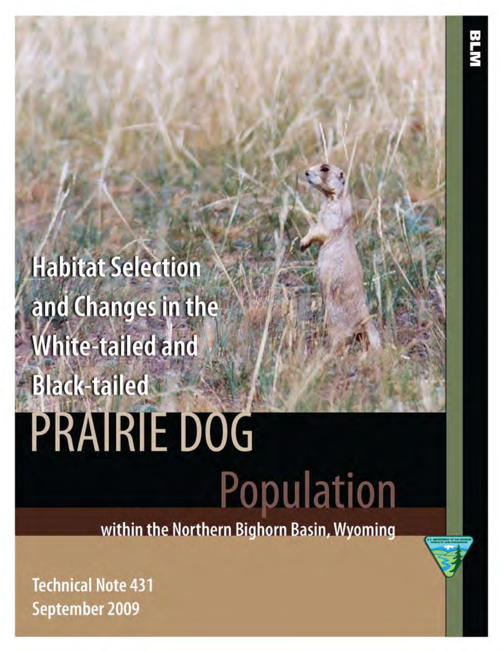 Habitat Selection and Changes in the White-Tailed and Black-Tailed Prairie