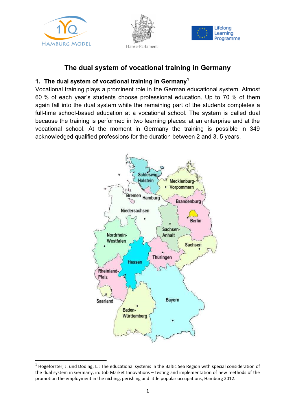 The Dual System of Vocational Training in Germany