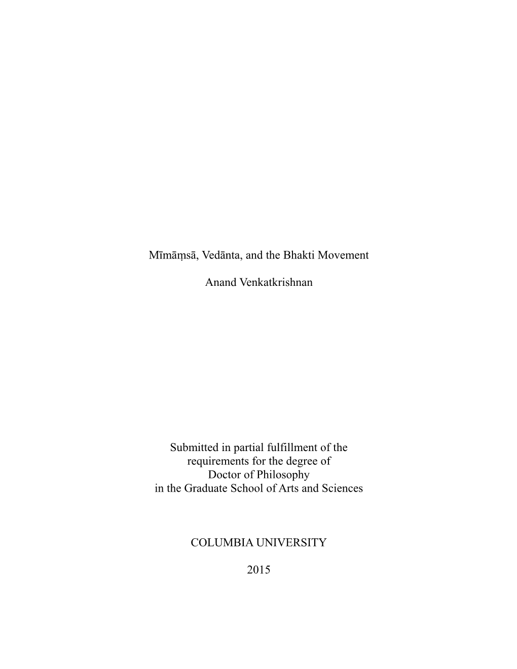 Mīmāṃsā, Vedānta, and the Bhakti Movement Anand Venkatkrishnan