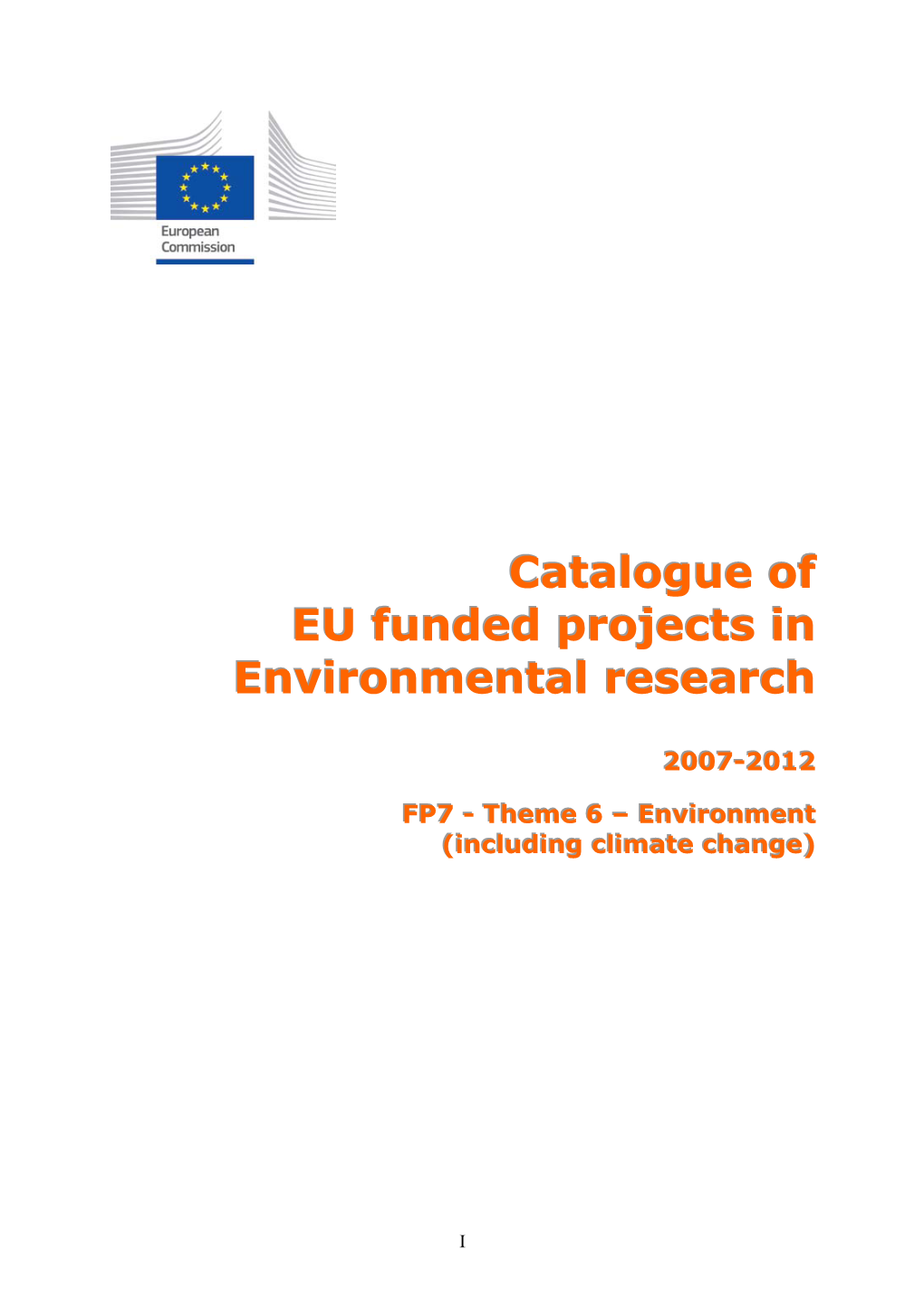Catalogue of EU Funded Projects in Environmental Research (2007-2012)