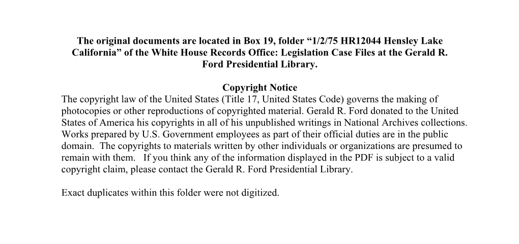 1/2/75 HR12044 Hensley Lake California” of the White House Records Office: Legislation Case Files at the Gerald R