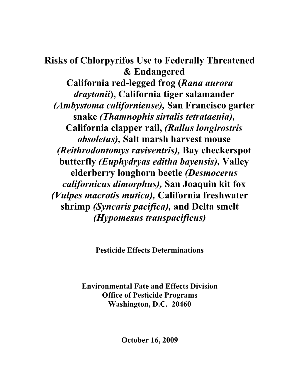 Risks of Chlorpyrifos Use to Federally Threatened & Endangered