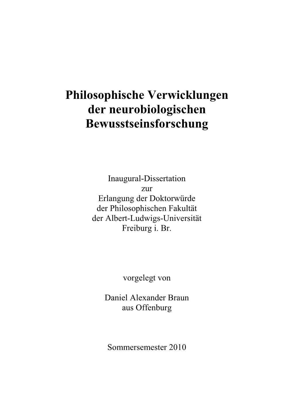 Philosophische Verwicklungen Der Neurobiologischen Bewusstseinsforschung