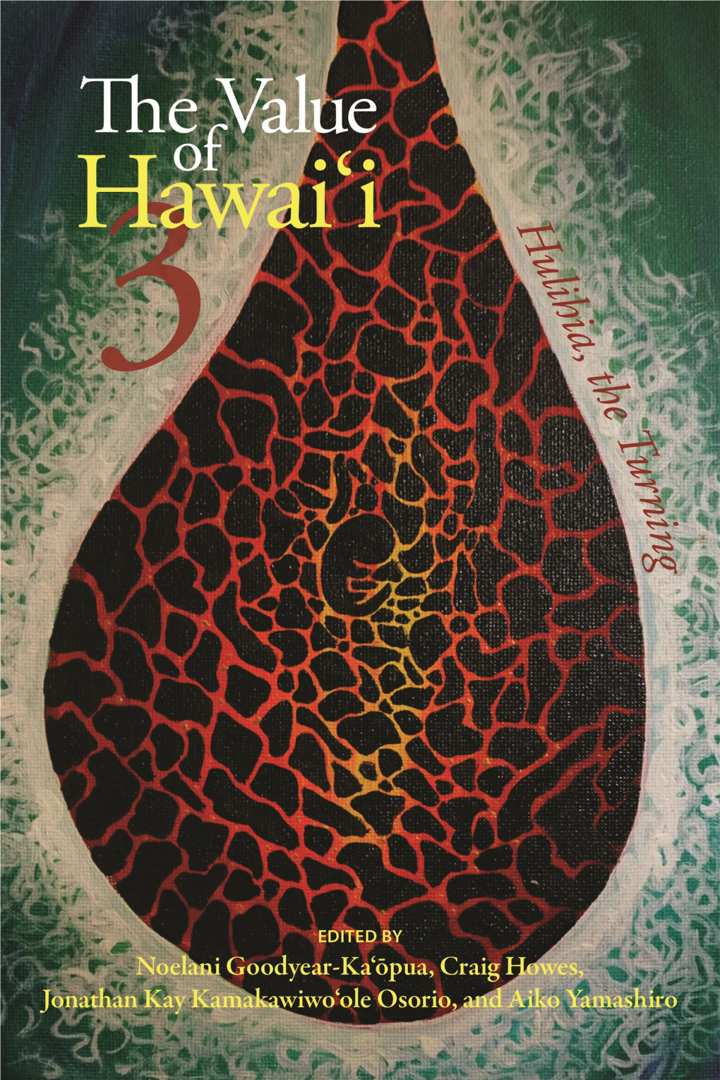 The Value of Hawaiʻi 3 BIOGRAPHY MONOGRAPHS