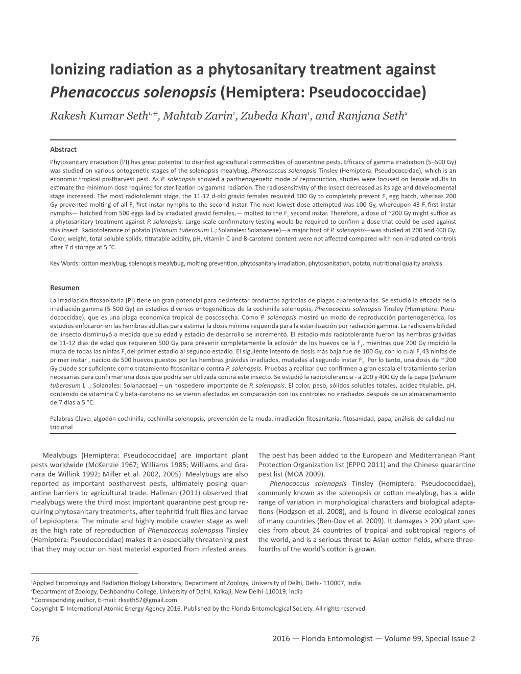 Ionizing Radiation As a Phytosanitary Treatment Against Phenacoccus Solenopsis (Hemiptera: Pseudococcidae)