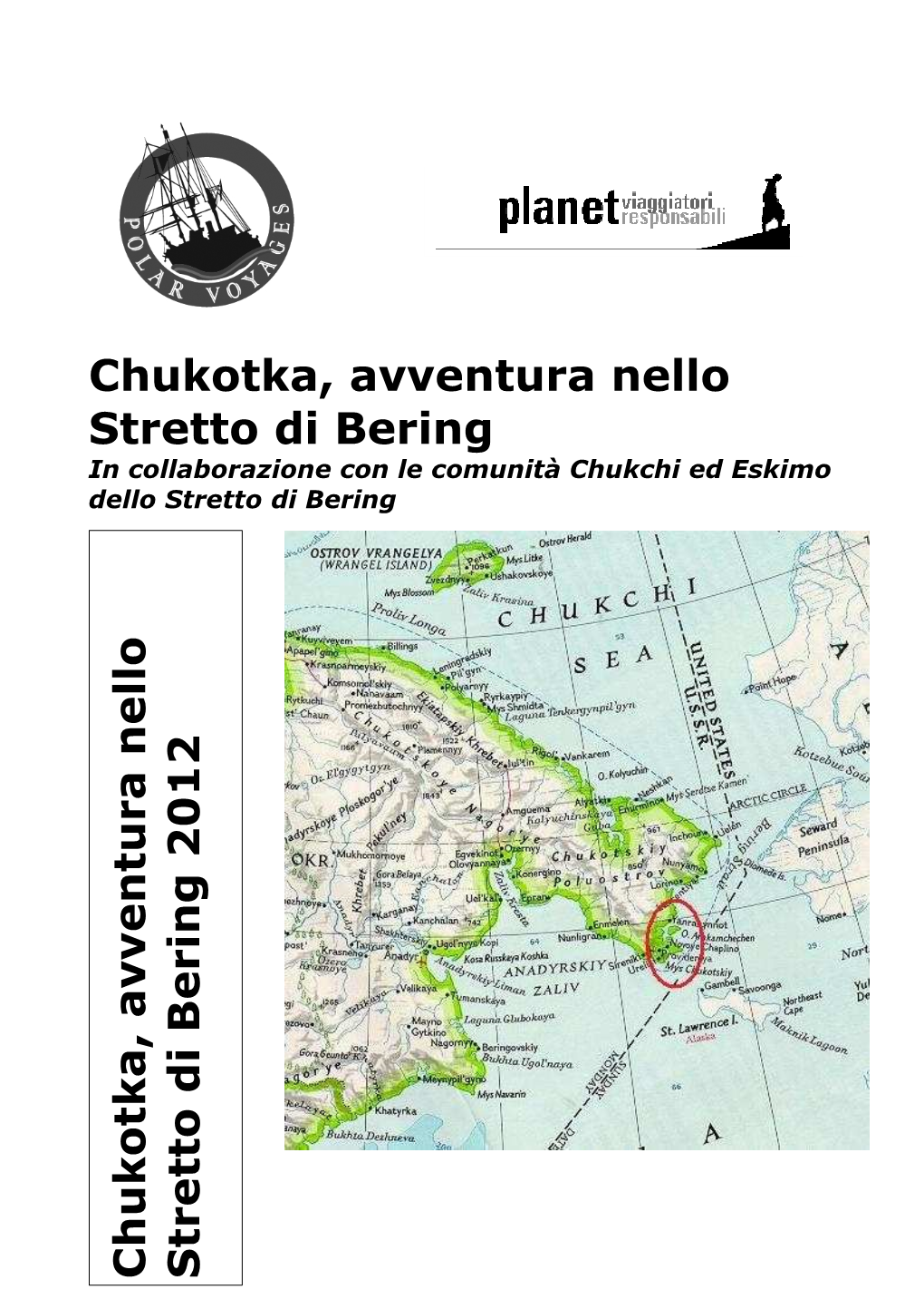 Chukotka, Avventura Nello Stretto Di Bering 2012