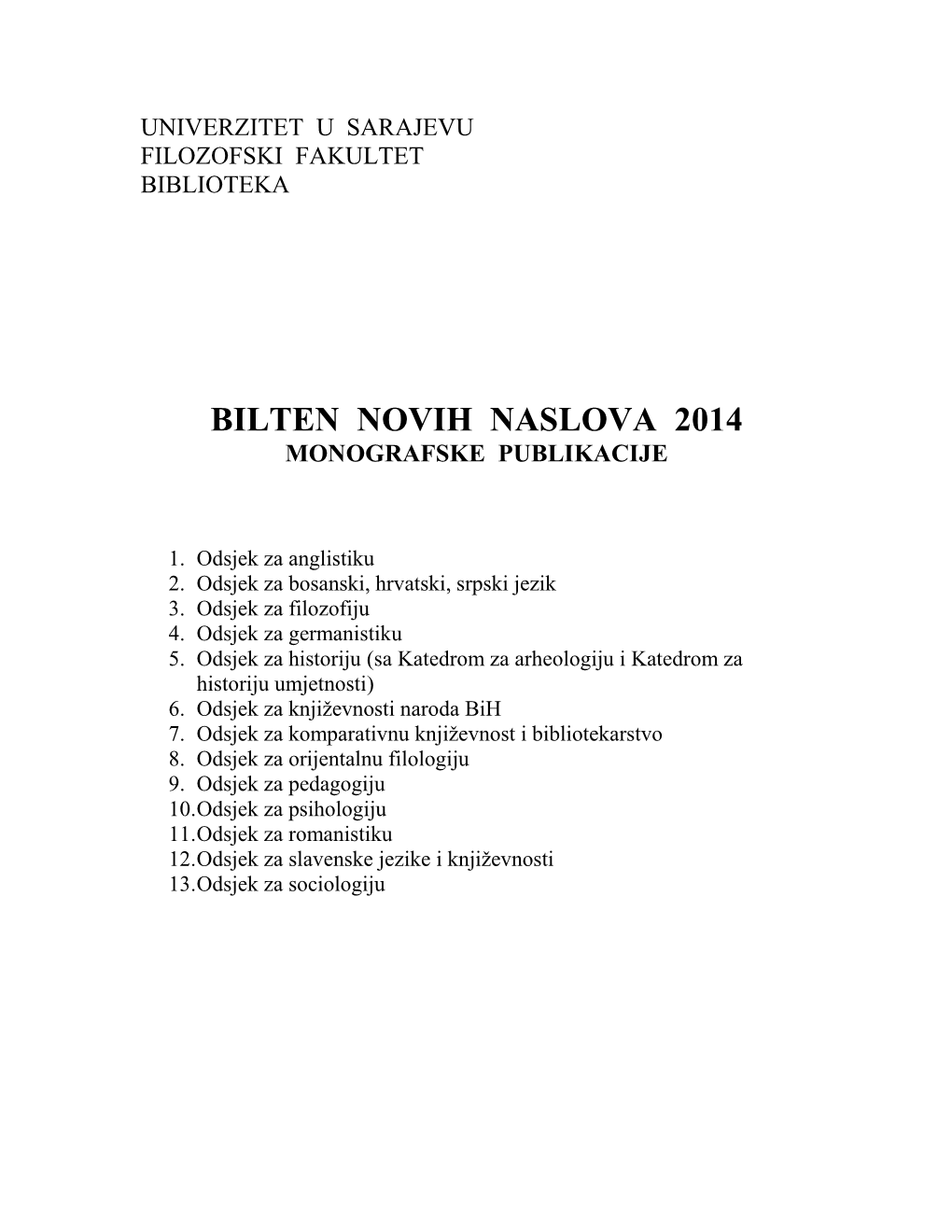 Bilten Novih Naslova 2014 Monografske Publikacije