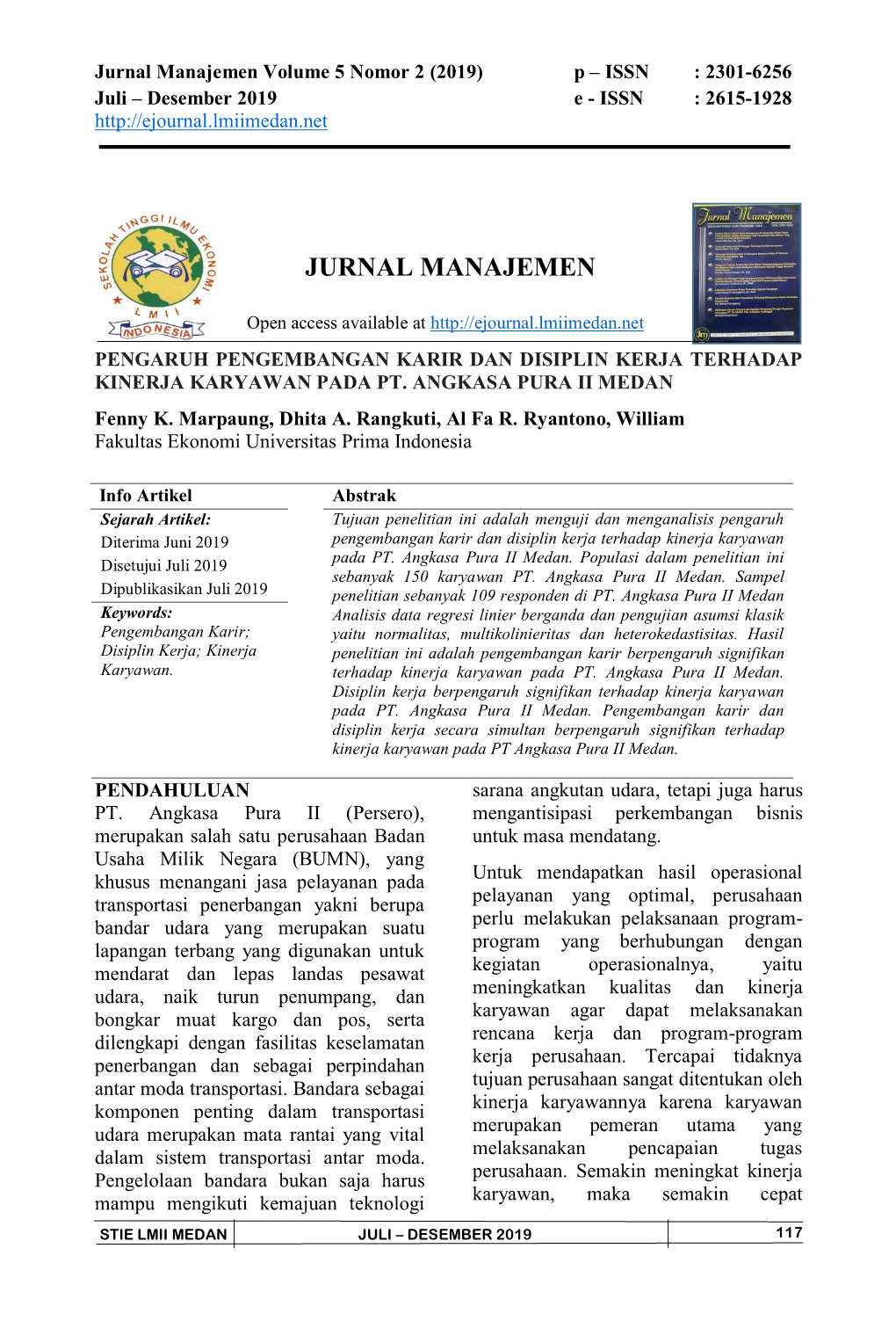 Jurnal Manajemen Volume 5 Nomor 2 (2019) P – ISSN : 2301-6256 Juli – Desember 2019 E - ISSN : 2615-1928