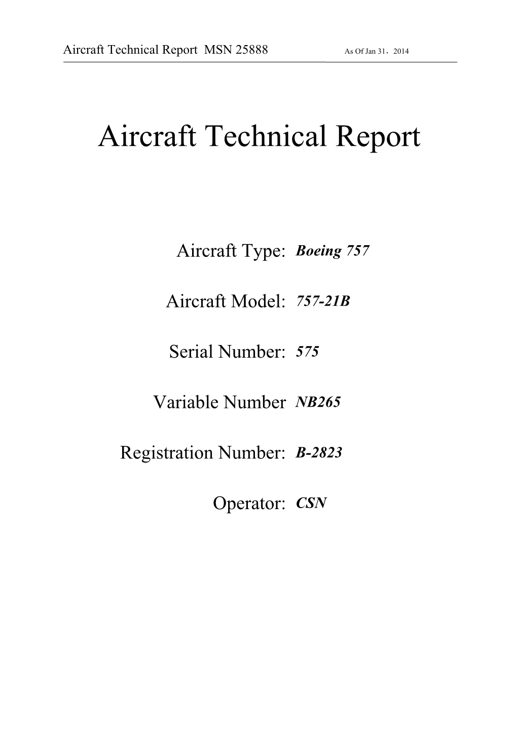 1 Aircraft History and Status