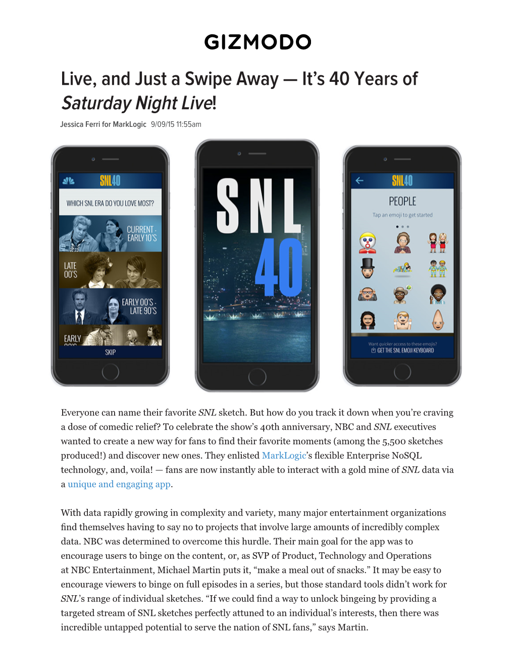 Live, and Just a Swipe Away — It’S 40 Years of Saturday Night Live! Jessica Ferri for Marklogic 9/09/15 11:55Am