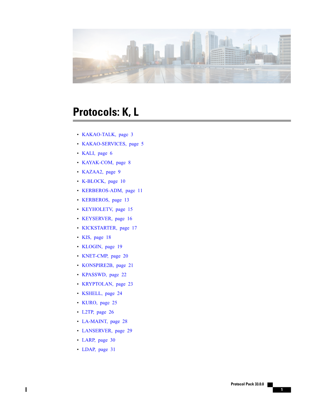 Protocols: K, L