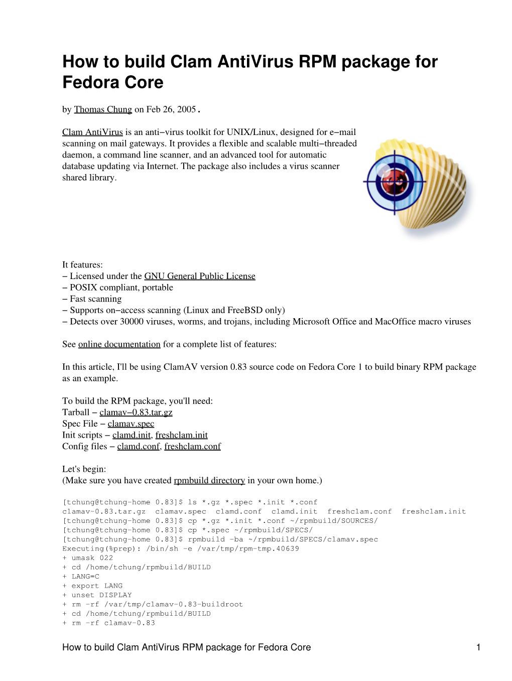 How to Build Clam Antivirus RPM Package for Fedora Core by Thomas Chung on Feb 26, 2005