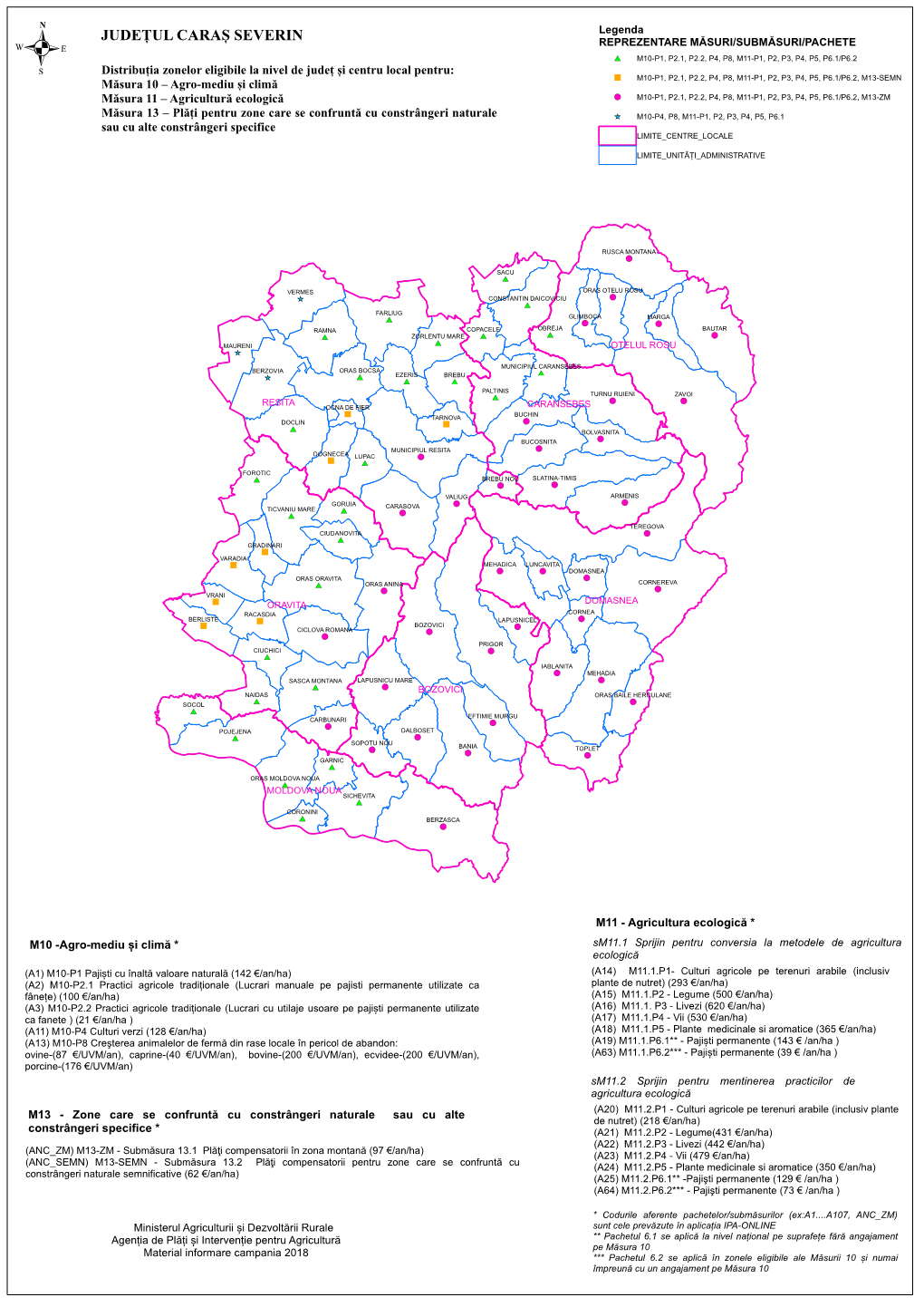 Caraș Severin Reprezentare Măsuri/Submăsuri/Pachete *# M10-P1, P2.1, P2.2, P4, P8, M11-P1, P2, P3, P4, P5, P6.1/P6.2