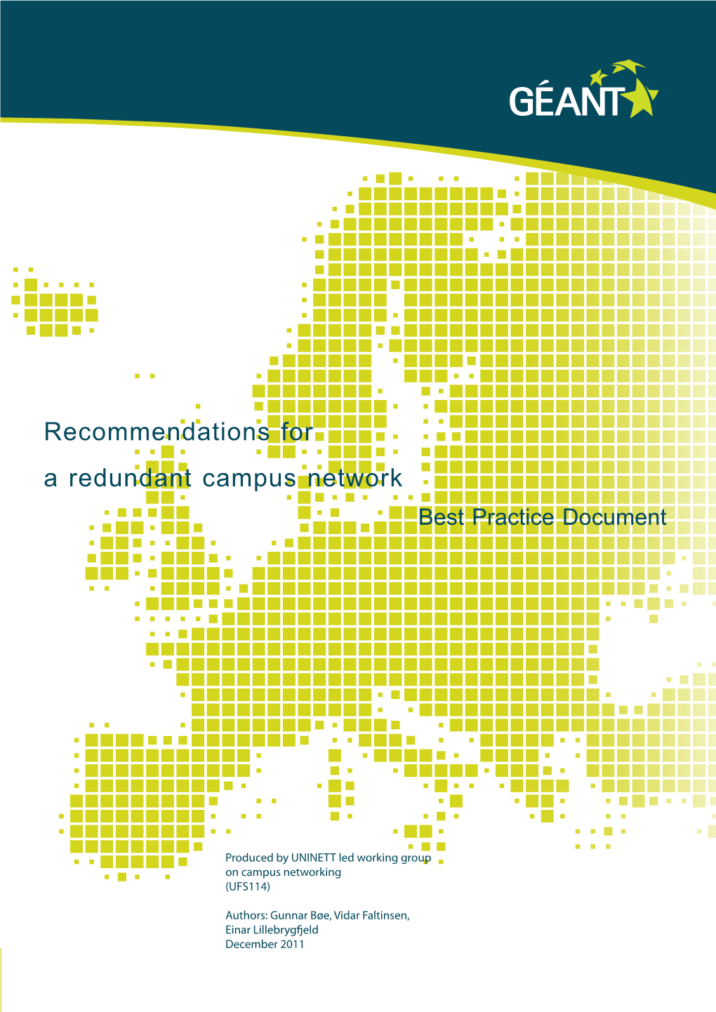 Recommendations for a Redundant Campus Network Best Practice Document