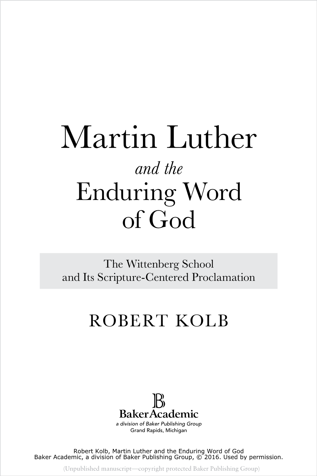 Martin Luther and the Enduring Word of God