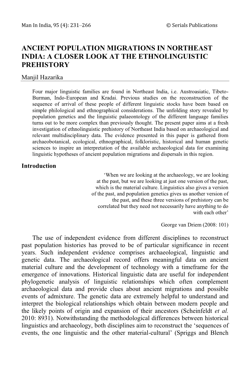 ANCIENT POPULATION MIGRATIONS in NORTHEAST INDIA: a CLOSER LOOK at the ETHNOLINGUISTIC PREHISTORY Manjil Hazarika