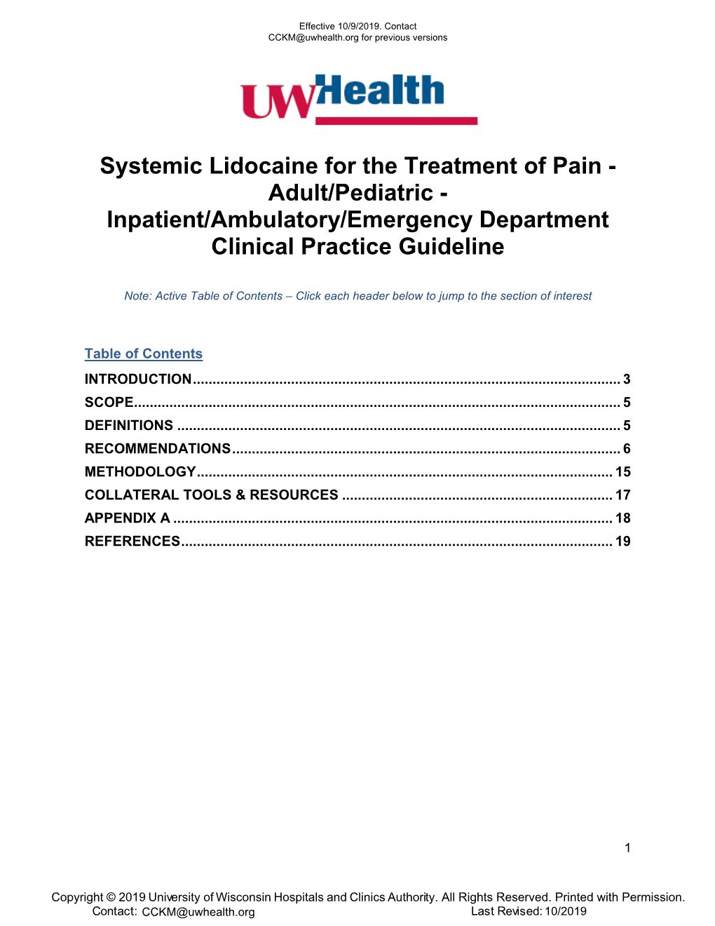 Systemic Lidocaine for the Treatment of Pain - Adult/Pediatric - Inpatient/Ambulatory/Emergency Department Clinical Practice Guideline