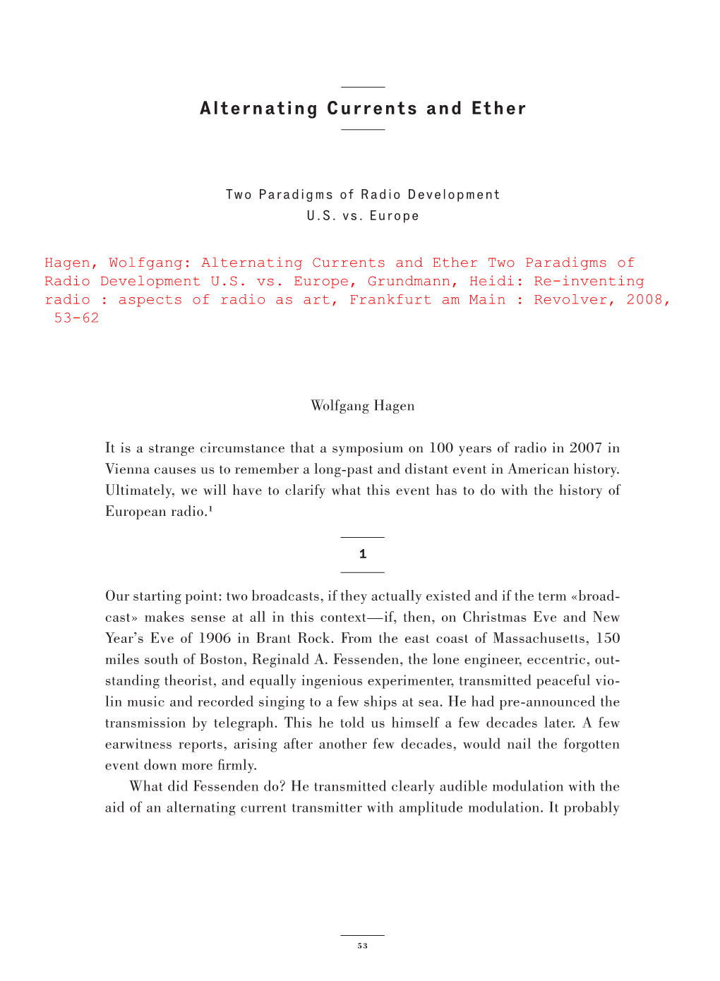 Alternating Currents and Ether: Two Paradigms of Radio