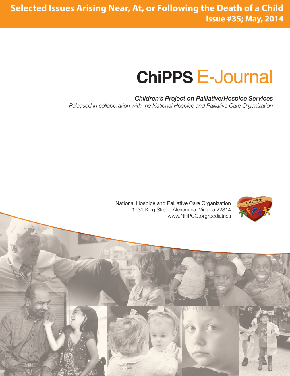 Selected Issues Arising Near, At, Or Following the Death of a Child Produced by the Chipps E-Journal Work Group