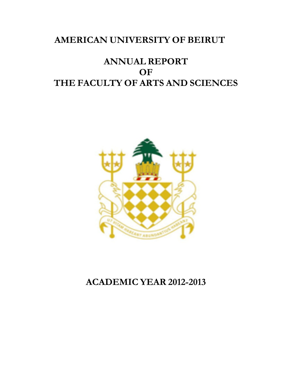 American University of Beirut Annual Report of the Faculty of Arts And