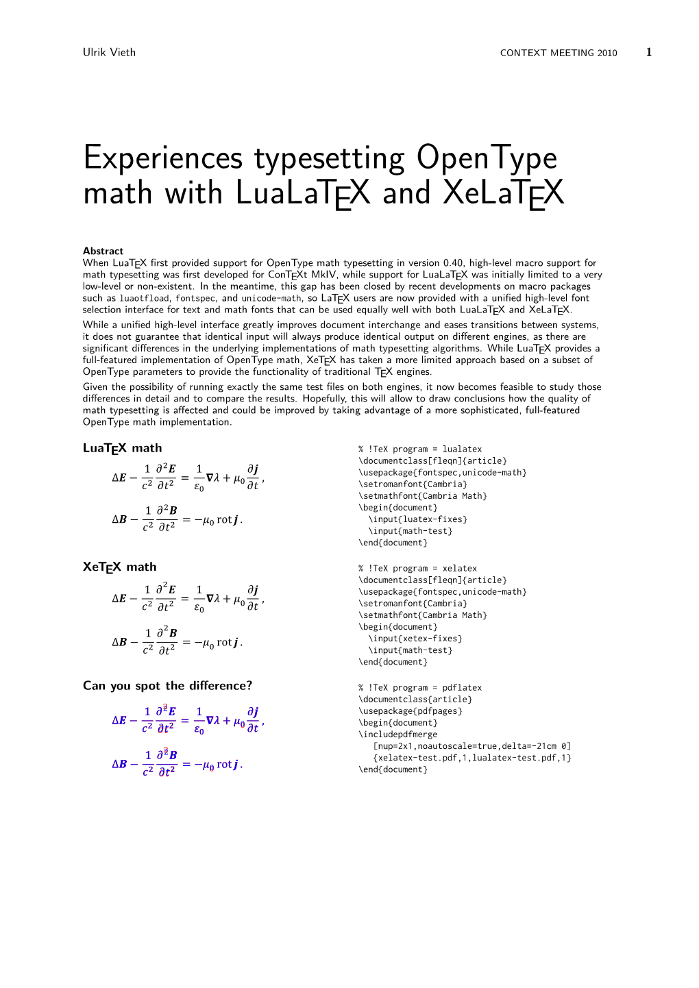 Experiences Typesetting Opentype Math with Lualatex and Xelatex