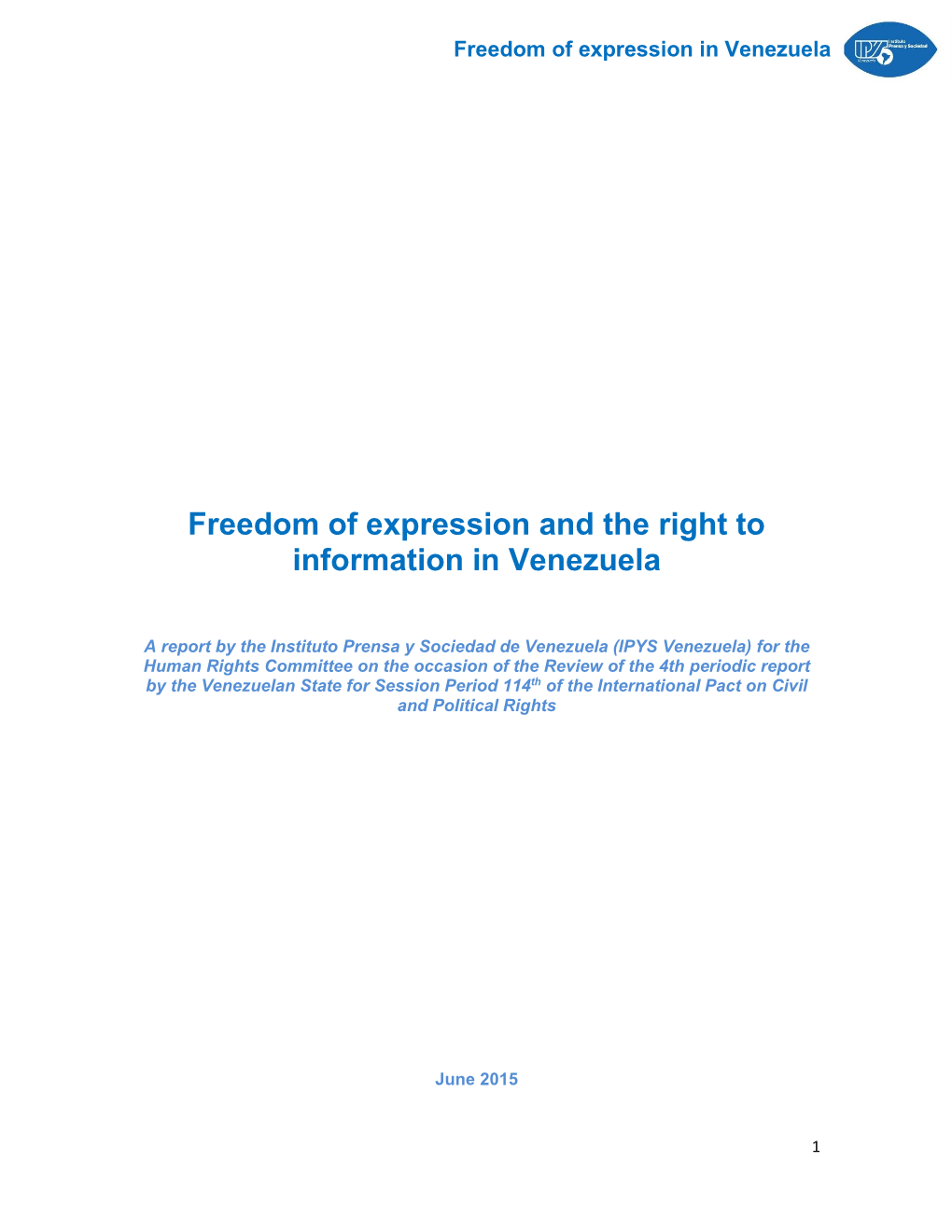 Freedom of Expression and the Right to Information in Venezuela