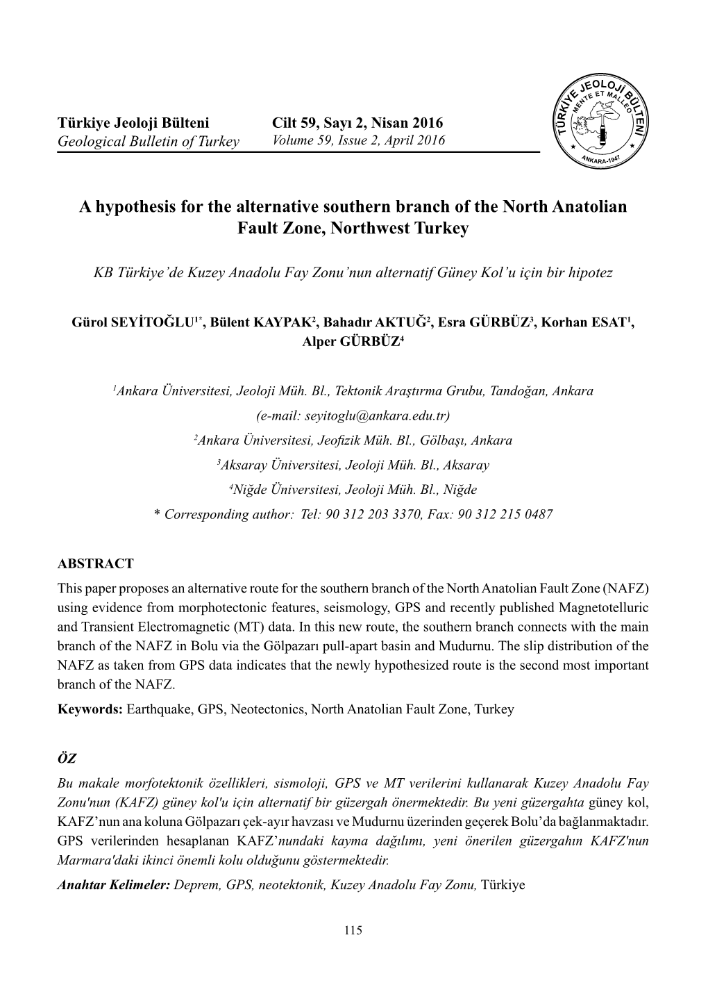 A Hypothesis for the Alternative Southern Branch of the North Anatolian Fault Zone, Northwest Turkey