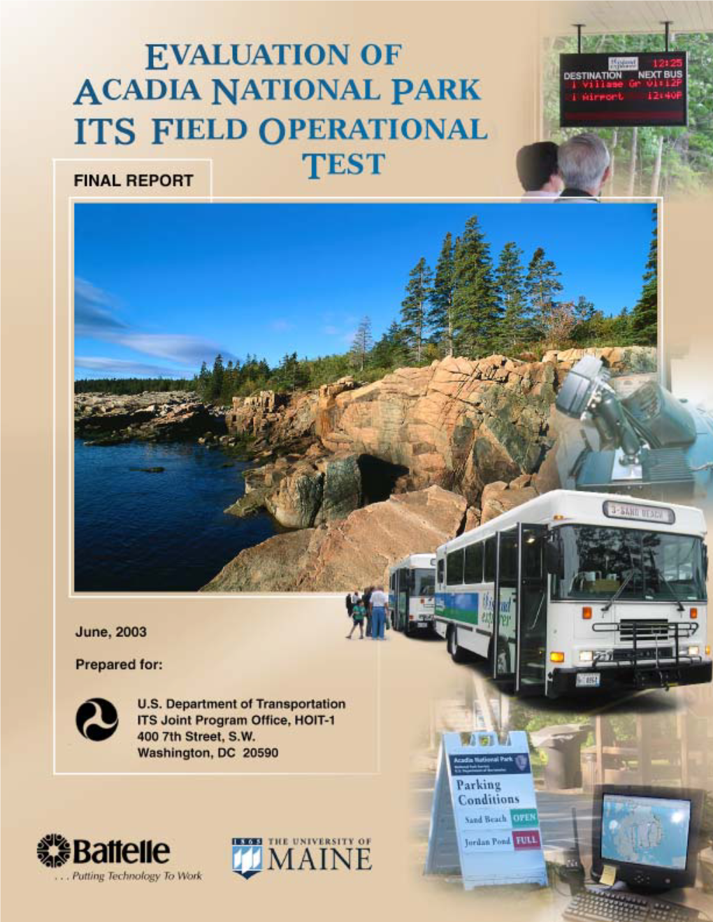 Evaluation of Acadia National Park ITS Field Operational Test: Final July, 2003 Report 6