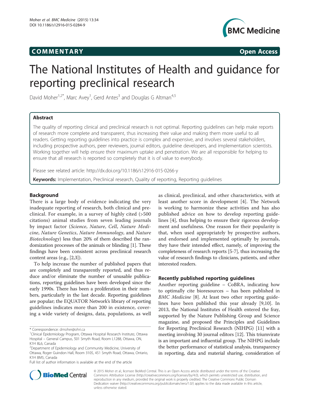 The National Institutes of Health and Guidance for Reporting Preclinical Research David Moher1,2*, Marc Avey1, Gerd Antes3 and Douglas G Altman4,5
