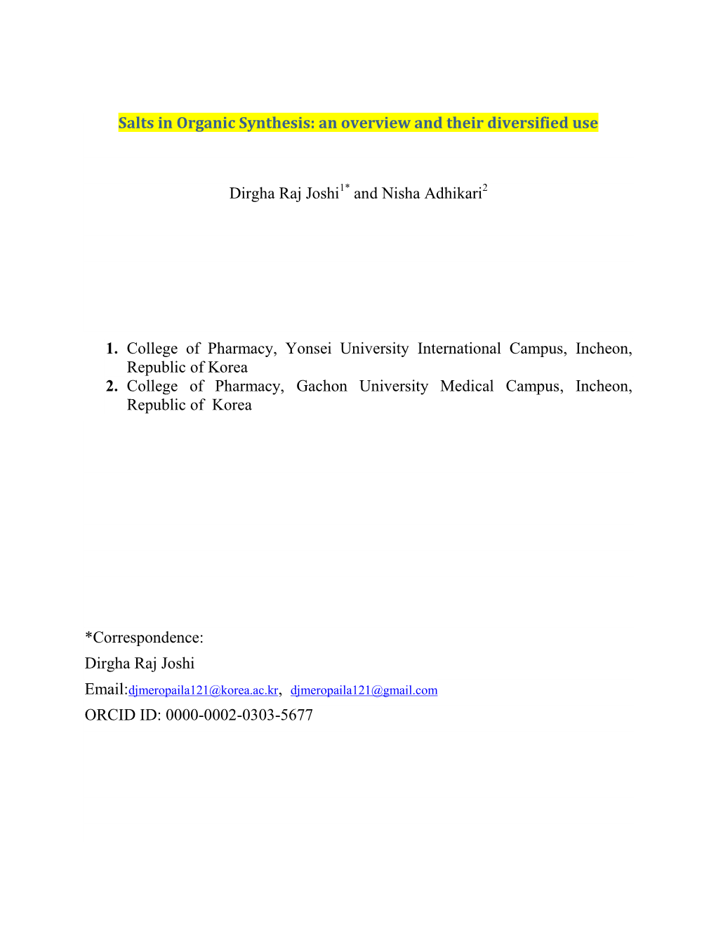 Salts in Organic Synthesis: an Overview and Their Diversified Use