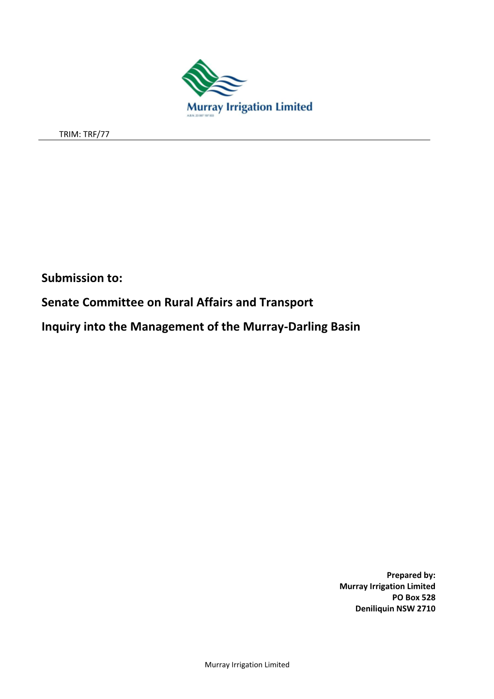 Senate Committee on Rural Affairs and Transport Inquiry Into the Management of the Murray-Darling Basin