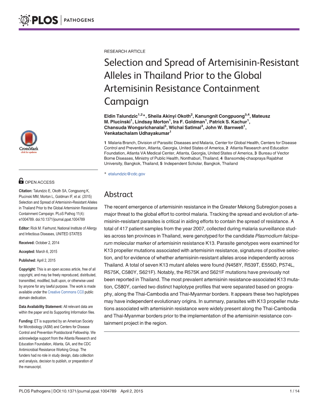 Selection and Spread of Artemisinin-Resistant Alleles in Thailand Prior to the Global Artemisinin Resistance Containment Campaign