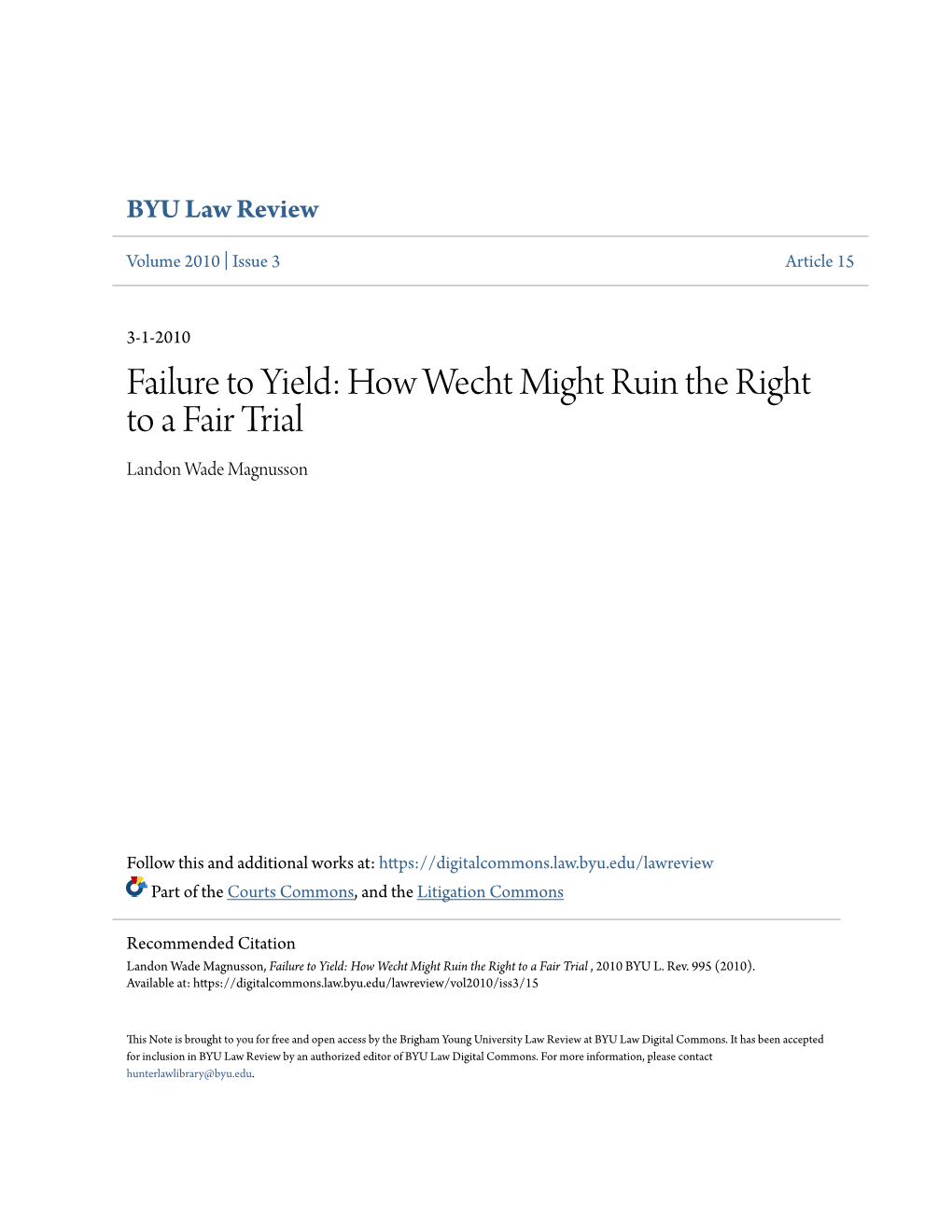 How Wecht Might Ruin the Right to a Fair Trial Landon Wade Magnusson