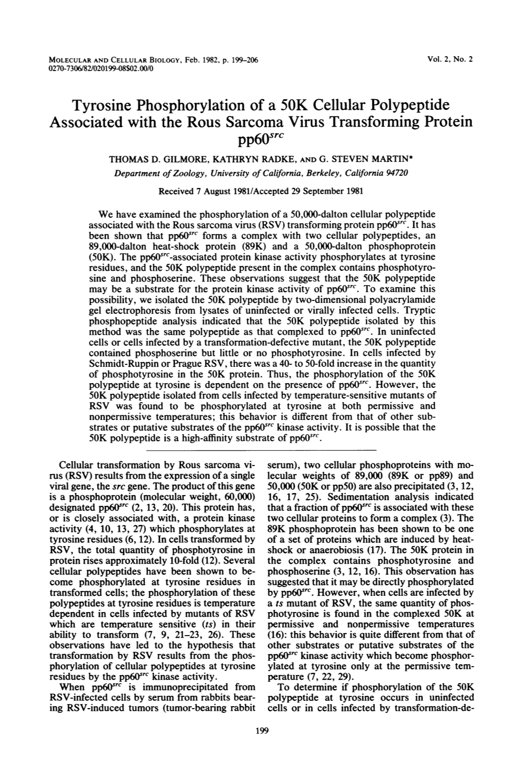 Tyrosine Phosphorylation of a 50K Cellular Polypeptide Associated with the Rous Sarcoma Virus Transforming Protein Pp60src THOMAS D