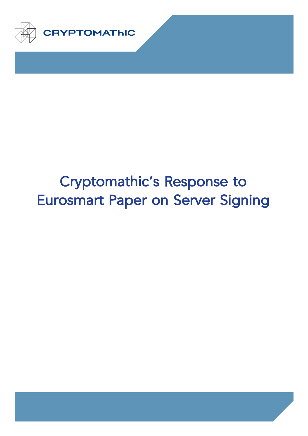 Cryptomathic's Response to Eurosmart Paper on Server Signing