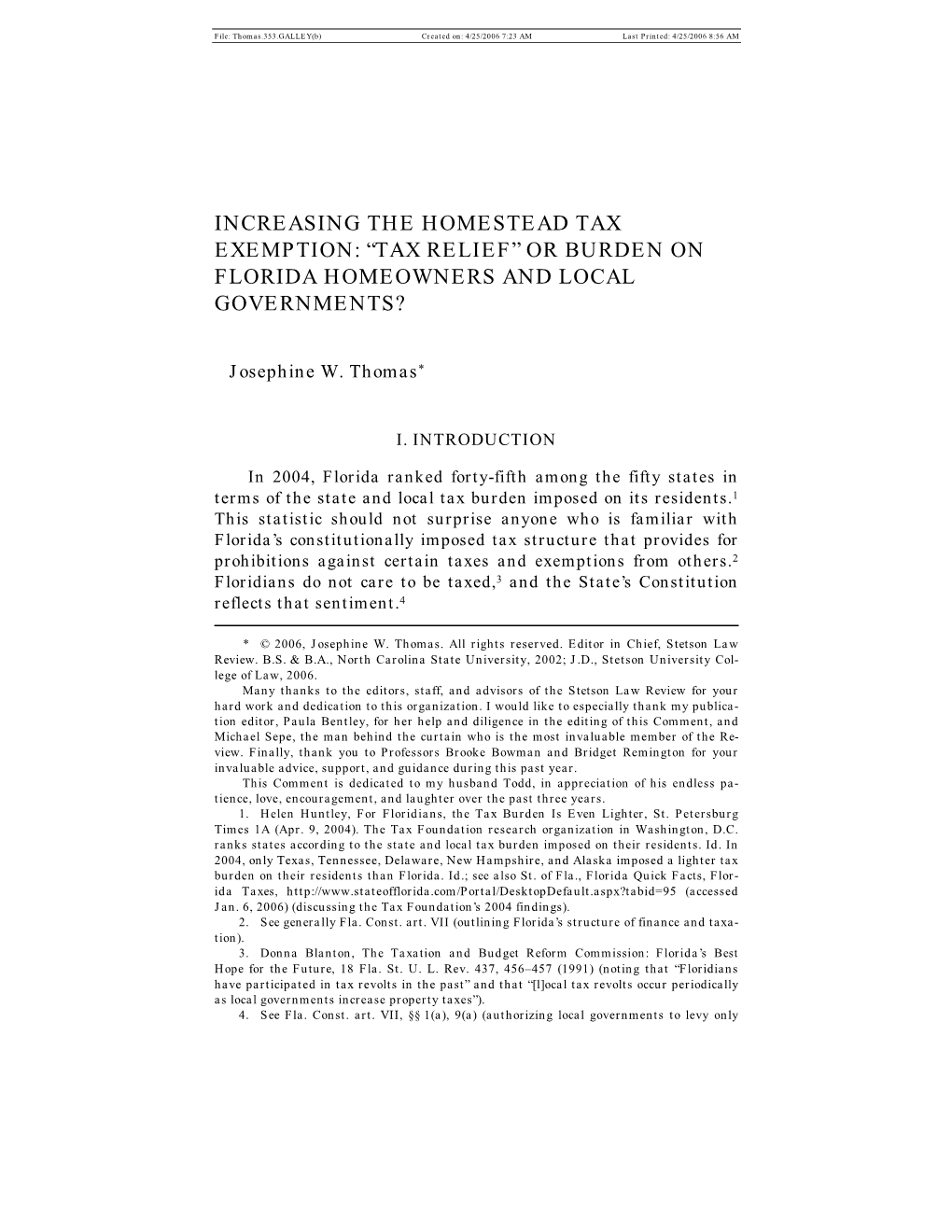 Increasing the Homestead Tax Exemption: “Tax Relief” Or Burden on Florida Homeowners and Local Governments?