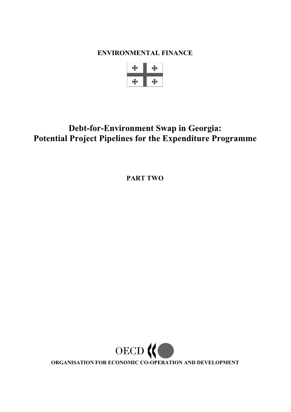 Debt-For-Environment Swap in Georgia: Potential Project Pipelines for the Expenditure Programme