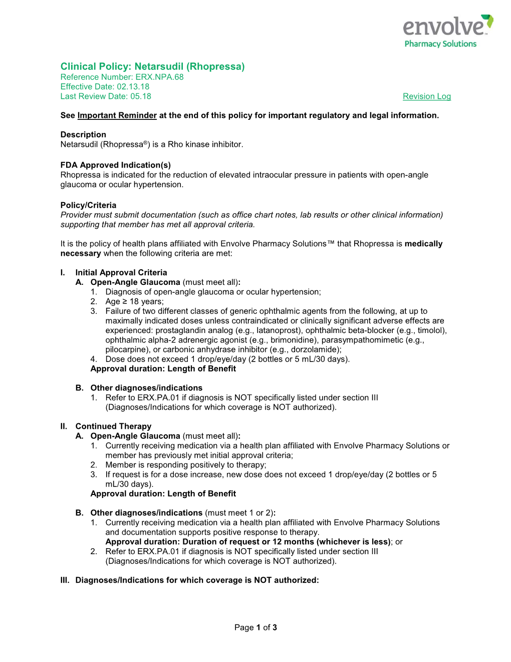 Clinical Policy: Netarsudil (Rhopressa) Reference Number: ERX.NPA.68 Effective Date: 02.13.18 Last Review Date: 05.18 Revision Log