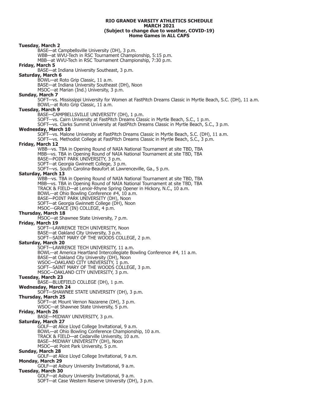 RIO GRANDE VARSITY ATHLETICS SCHEDULE MARCH 2021 (Subject to Change Due to Weather, COVID-19) Home Games in ALL CAPS