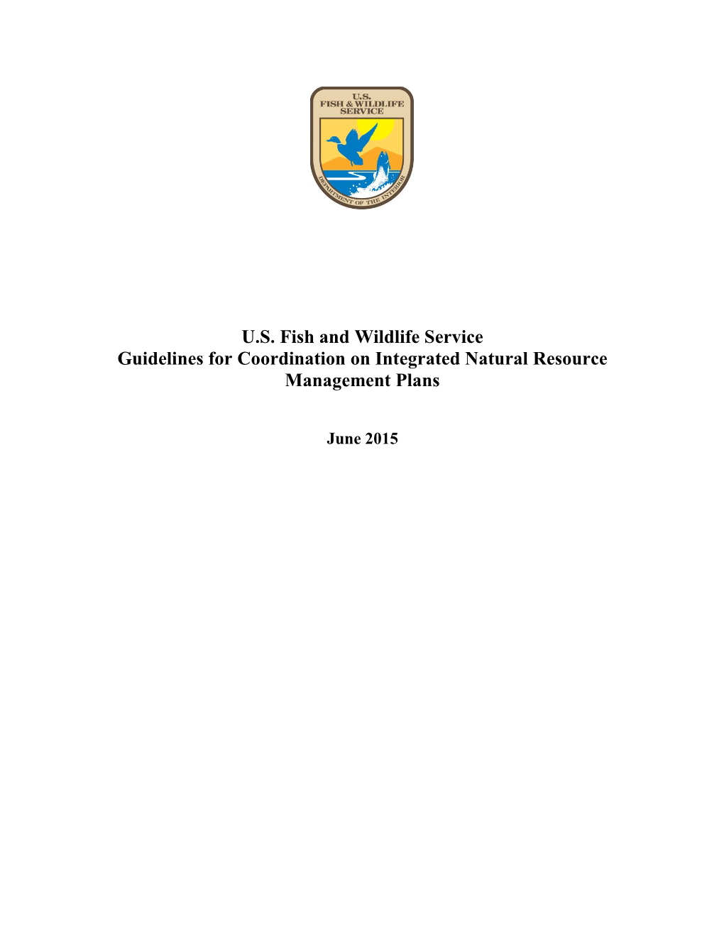 U.S. Fish and Wildlife Service Guidelines for Coordination on Integrated Natural Resource Management Plans