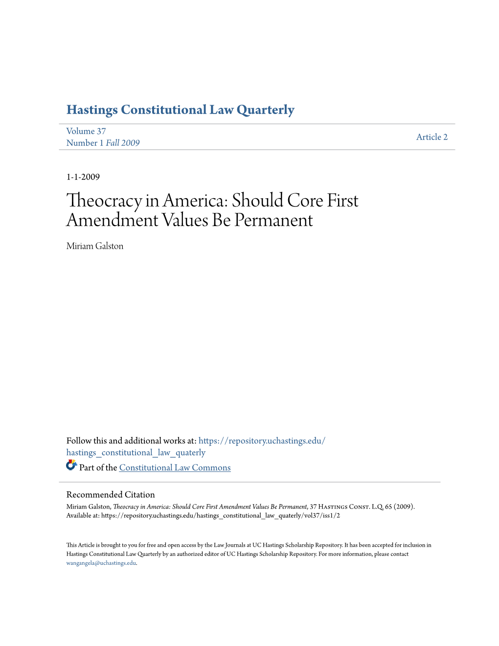 Theocracy in America: Should Core First Amendment Values Be Permanent Miriam Galston
