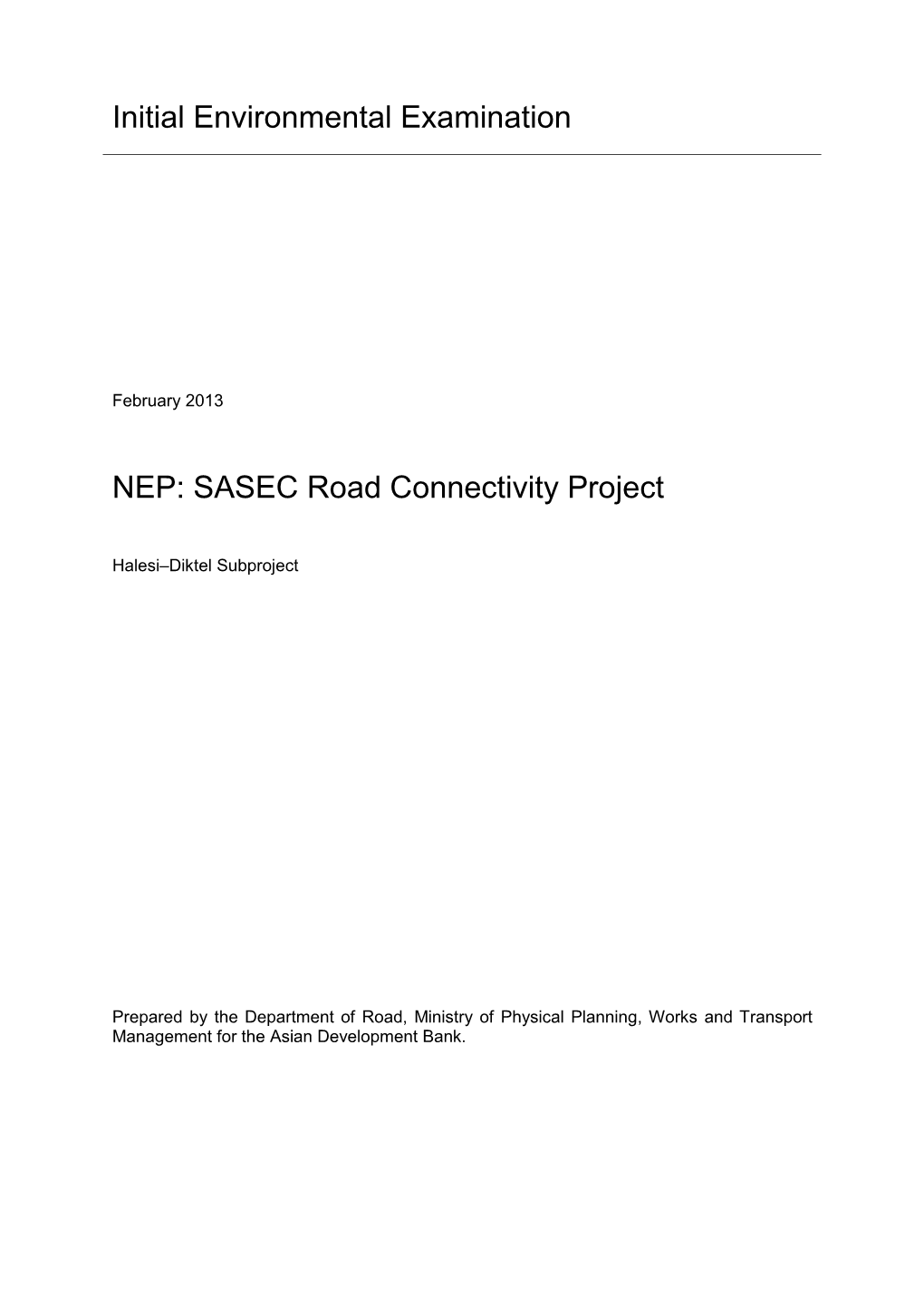 Nepal: SASEC Road Connectivity Project: Halesi–Diktel Subproject