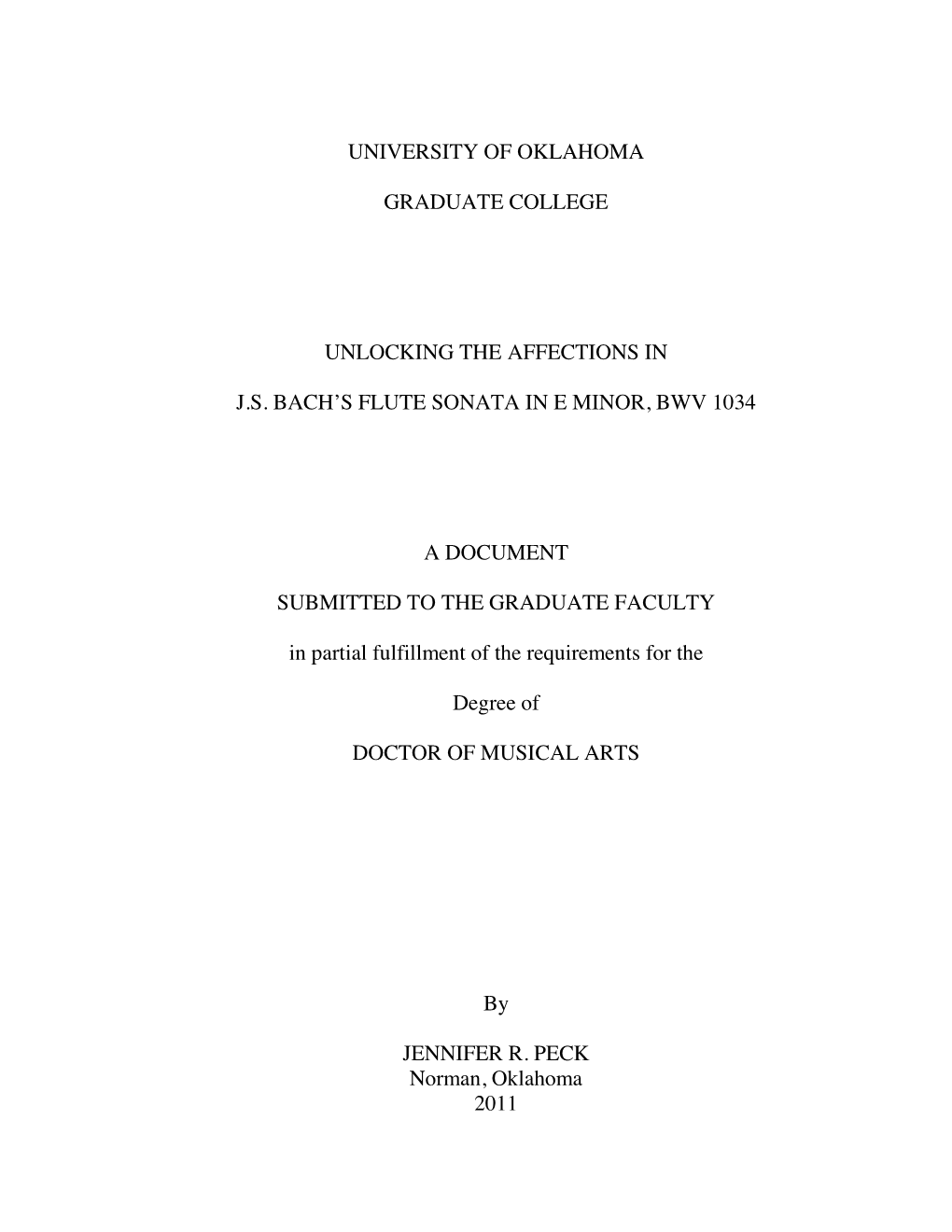 University of Oklahoma Graduate College Unlocking the Affections in J.S. Bach's Flute Sonata in E Minor, Bwv 1034 a Document