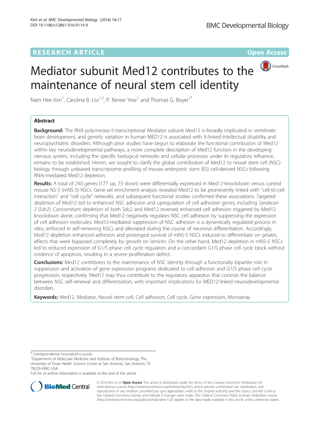 Mediator Subunit Med12 Contributes to the Maintenance of Neural Stem Cell Identity Nam Hee Kim1, Carolina B