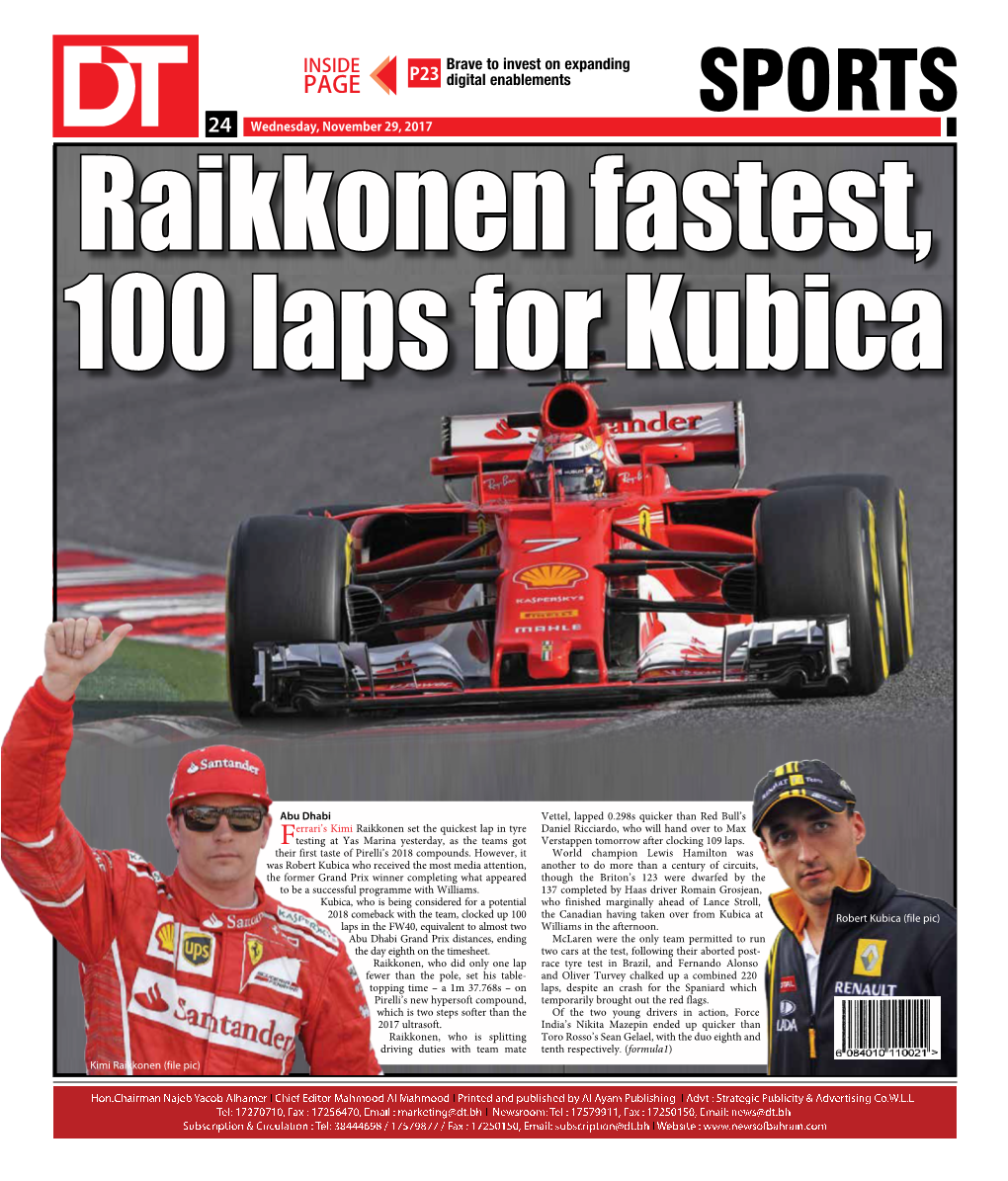 SPORTS 2424 Wednesday, November 29, 2017 Raikkonen Fastest, 100 Laps for Kubica