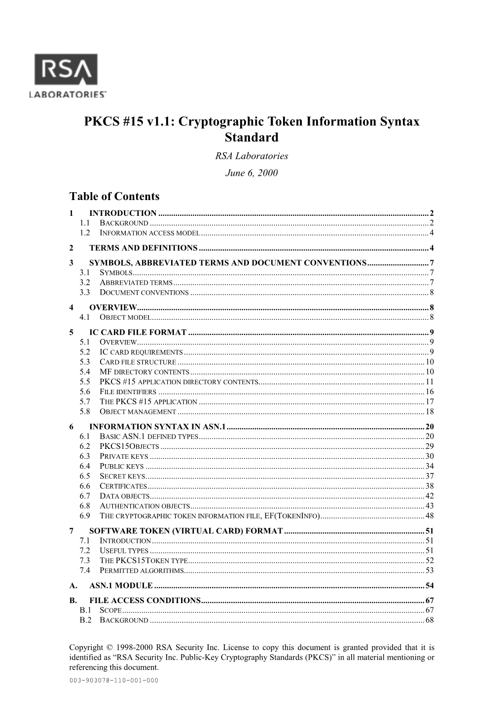 PKCS #15 V1.1: Cryptographic Token Information Syntax Standard RSA Laboratories June 6, 2000