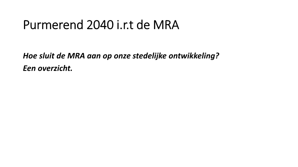 Purmerend 2040 I.R.T De MRA