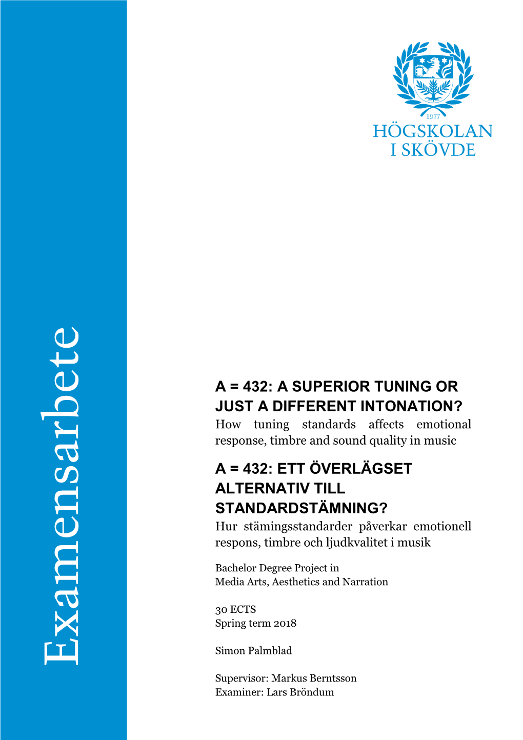 A = 432: a Superior Tuning Or Just a Different Intonation?