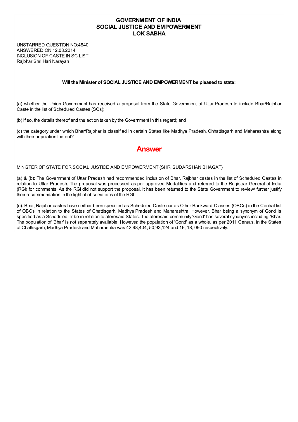 ANSWERED ON:12.08.2014 INCLUSION of CASTE in SC LIST Rajbhar Shri Hari Narayan